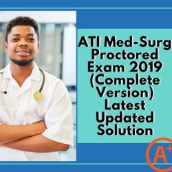 Ati medsurg proctored exam 2019