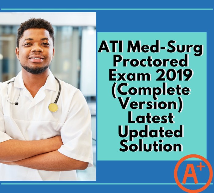 Ati medsurg proctored exam 2019